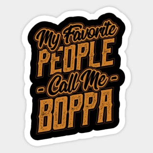 My Favorite People Call Me Boppa Gift Sticker